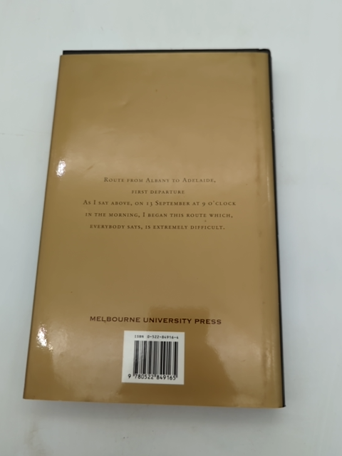 Frenchman's Walk Across The Nullarbor: Henri Gilbert's Diary, Perth To Brisbane, by Henri Gilbert