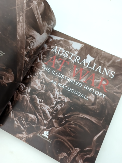 Australians At War by Anthony Keith Macdougall (Hardcover) Australian History by Anthony Keith Macdougall