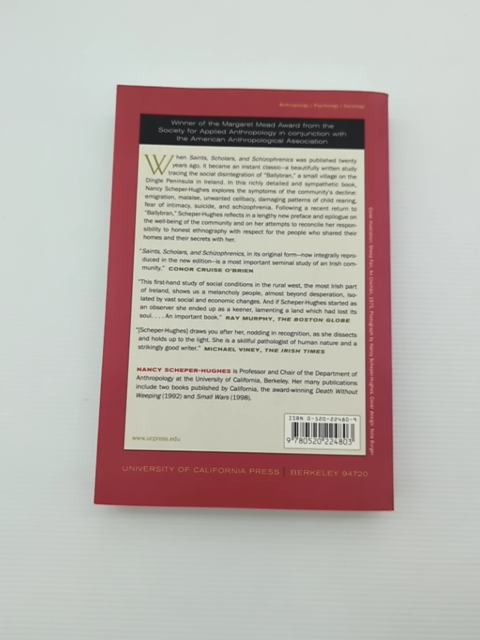 Saints, Scholars, And Schizophrenics Mental Illness In Rural Ireland, Twentieth by Nancy Scheper-Hughes