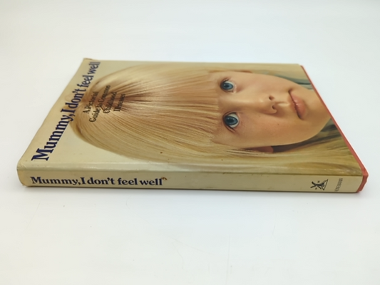 Mummy, I Don't Feel Well by Gerard Vaughan (Hardcover, 1977) Vintage Health Book by Gerard Vaughan