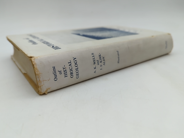 Outline Of Historical Geology by J F Kirkaldy A K Wells (Hardcover, 1966) by J F Kirkaldy A K Wells