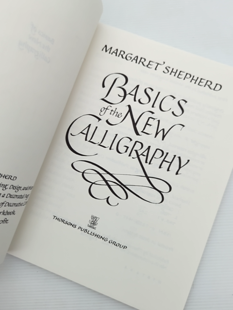 Basics Of The New Calligraphy by Margaret Shepherd (Paperback, 1988) Calligraphy by Margaret Shepherd