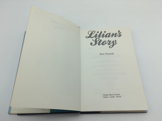 Lilian's Story by Kate Grenville (Hardcover 1985) 1st Edition Australian Fiction by Kate Grenville