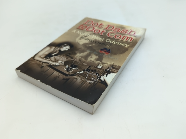 Dot Dash To Dot Com by Ricardo Crameri (Paperback, 2002) WA History by "Ricardo Crameri"