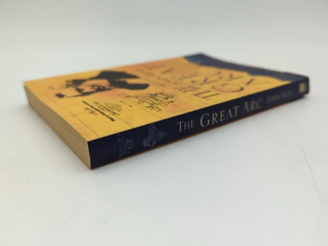 The Great Arc The Dramatic Tale Of How India Was Mapped And Everest Was Named, J by John Keay