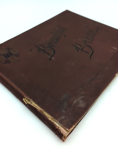 Beautiful Britain by Werner Company (Cloth, 1894) Exploration & Travel by Werner Company
