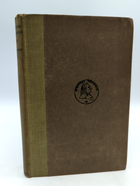 The Story of Doctor Johnson: Boswell's Life by S. C. Roberts (Cloth, 1919) by S C Roberts