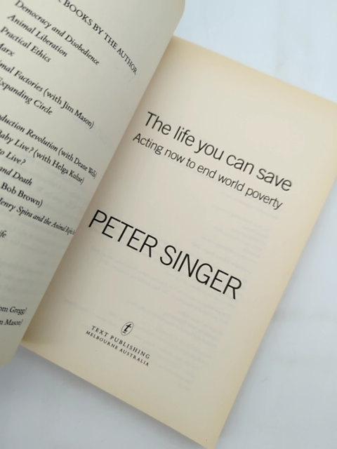 The Life You Can Save: Acting Now To End World Poverty by Singer Peter by Singer Peter