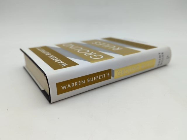 Warren Buffett's Ground Rules: Words Of Wisdom From The Partnership Letters Of T by Jeremy Miller