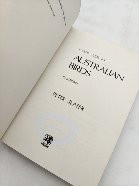 Field Guide To Australian Birds, Volume Two: Passerines by Peter Slater by Peter Slater
