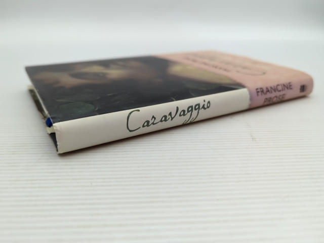 Caravaggio Painter Of Miracles by Francine Prose (Hardcover, 2007) Art History by Francine Prose