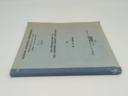 An Introduction To The Western Desert Language by Wilfrid Henry Douglas by Wilfrid Henry Douglas