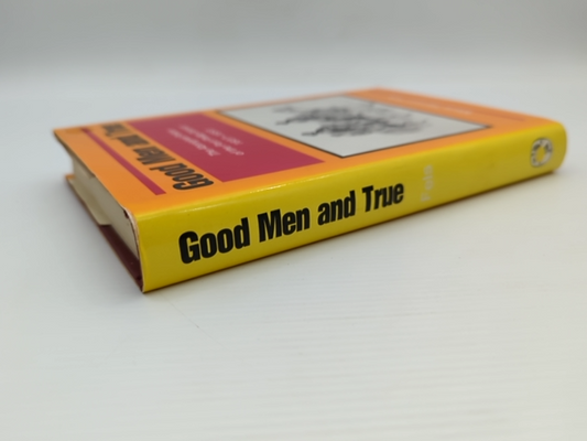 Good Men And True: The Aboriginal Police Of The Port Phillip District 1837-1853, by Marie H. Fels