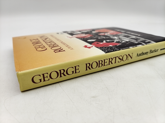 George Robertson: Publishing Life In Letters by Anthony Barker, Publishing by Anthony Barker