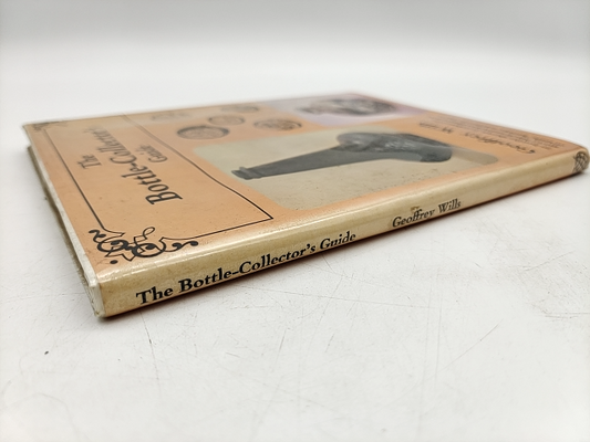 The Bottle-collector's Guide by Geoffrey Wills (Hardcover, 1977) 1st Edition by Geoffrey Wills