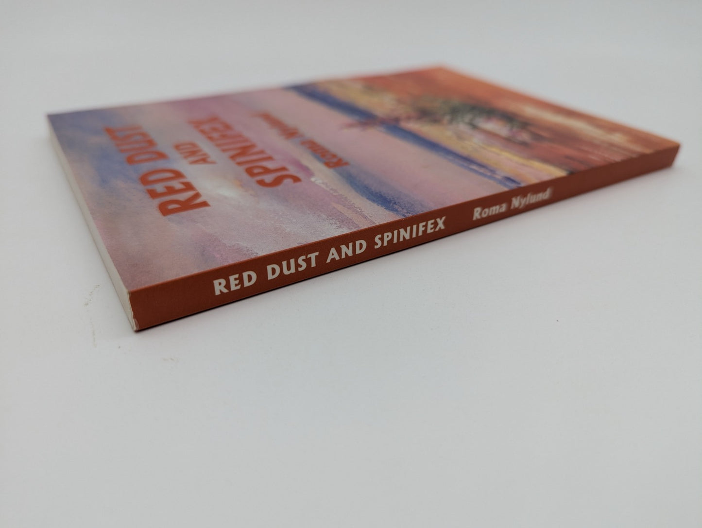 Red Dust And Spinifex by Roma Nylund, Australian Historical Fiction by Roma Nylund