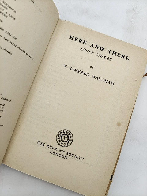 Here And There Selected Short Stories, W Somerset Maugham, Hardcover 1948 1st Ed by W Somerset Maugham
