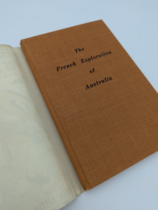 French Exploration of Australia by L A Triebel (Cloth, 1957) 1st Edition by L A Triebel