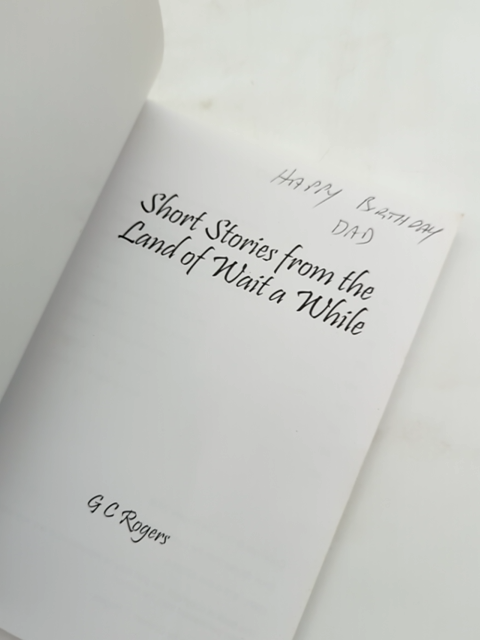 Short Stories From The Land Of Wait While by Graham Rogers, Australian Signed by Graham Rogers