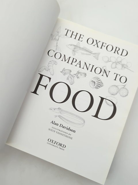 The Oxford Companion To Food by Alan Davidson, Food Writing by Alan Davidson