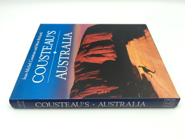 Cousteau's Australia by Jean-Michel Cousteau and Mose Richards, Australia by Mose Richards, Jean-Michel Cousteau
