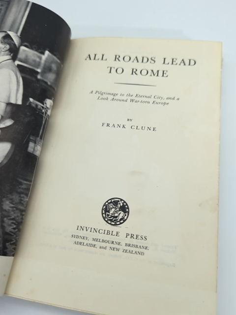 All Roads Lead To Rome by Frank Clune (Hardcover, 1950) 1st Edition by Frank Clune