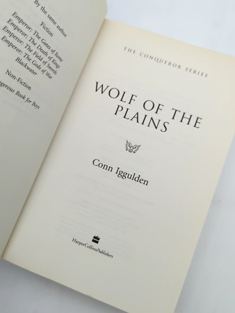 Wolf Of The Plains Conn Iggulden 1st Ed 2007 Historical Fiction by Conn Iggulden