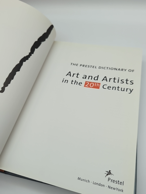 The Prestel Dictionary of Art and Artists in the 20th Century by Frank Whitford by Wieland Schmied, Frank Whitford