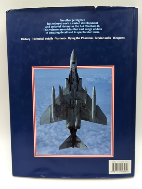 Mcdonnell F-4 Phantom: Spirit In The Skies, Jon Lake Hardcover, Expanded Edition by Jon Lake