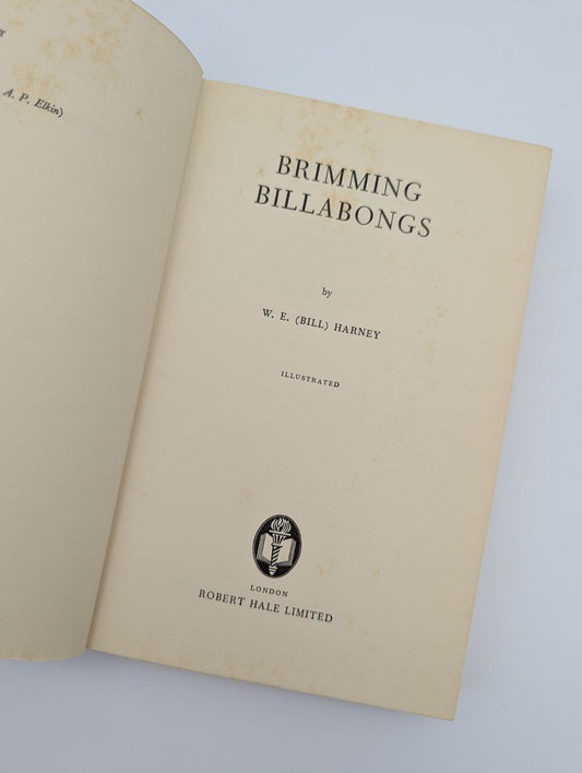Brimming Billabongs by Bill Harney (W. E.) (Hardcover, 1963) NT Aboriginal by Bill Harney (W. E.)