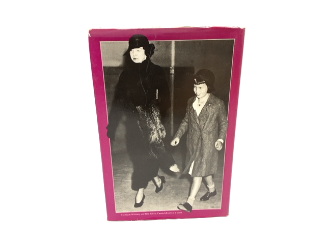 Little Gloria Happy At Last by B Goldsmith, Vanderbilt, American High Society by Barbara Goldsmith