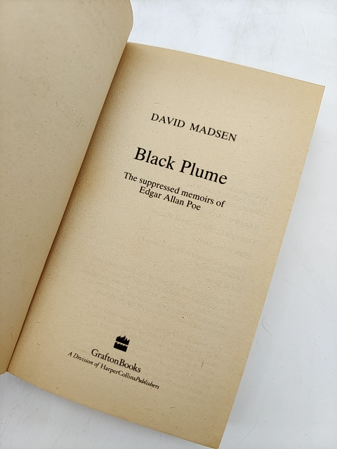Black Plume: Suppressed Memoirs of Edgar Allan Poe by David Madsen, 1991 by David Madsen