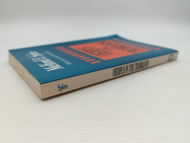 Oedipus In The Trobriands by Melford E. Spiro, 1993 Psychoanalysis Anthropology by Melford E. Spiro