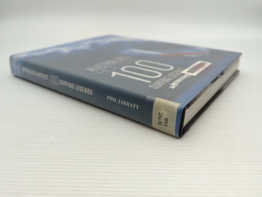 Australia's Hottest One Hundred Surfing Legends by Phil Jarratt, Surfing by Phil Jarratt