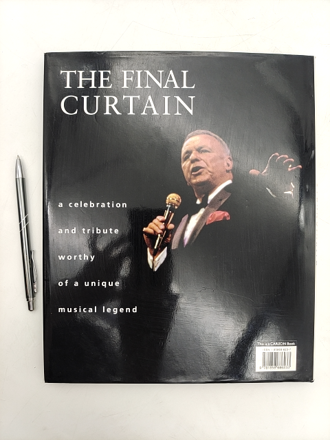 The Final Curtain; Celebration Of The Life Of Frank Sinatra by Stan Britt, Music by Stan Britt