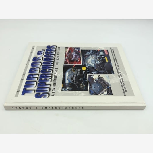 A Guide to Turbos and Superchargers: A Comprehensive Guide to Forced Induction, by Julian Edgars, Martin White — photo 2