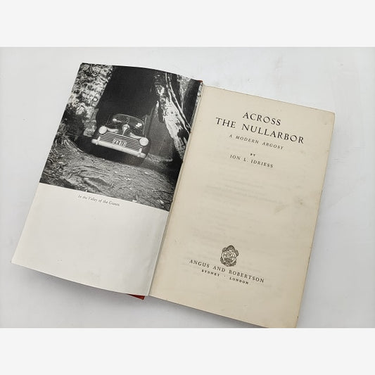 Across The Nullarbor by Ion L Idriess (Cloth, 1951) Exploration & Travel by Ion L Idriess — photo 2