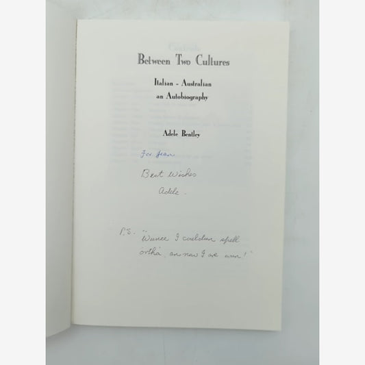 Between Two Cultures: Italian-Australian Memoir by Adele Bentley, WA, SIGNED by Adele Bentley — photo 2