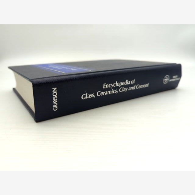 Encyclopedia Of Glass, Ceramics, And Cement by Martin Grayson, Glass by Martin Grayson — photo 6