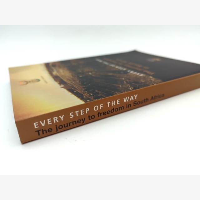 Every Step Of The Way: The Journey To Freedom In South Africa by Michael Morris by Michael Morris, Ministry of Education Staff — photo 6