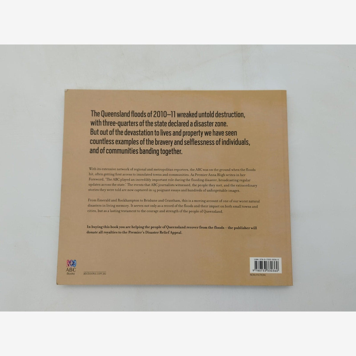 Flood Stories & Images From The ABC Of Survival Loss & Courage Queensland Floods by Various Authors — photo 7