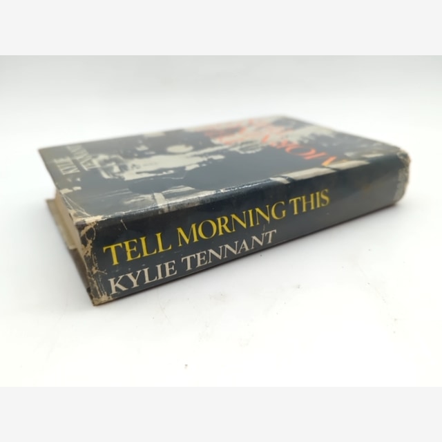 Tell Morning This by Kylie Tennant (Hardcover, 1967) History by Kylie Tennant — photo 6