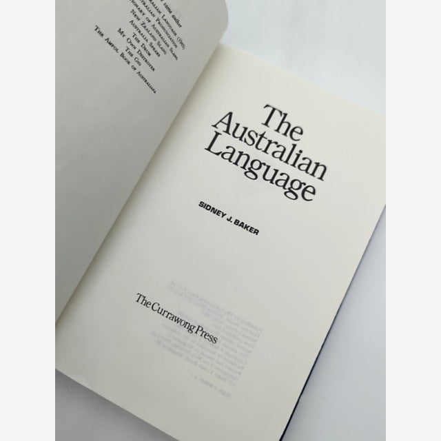 The Australian Language Sidney Baker Slang Idioms Etymology Dictionary History by Sidney Baker — photo 6