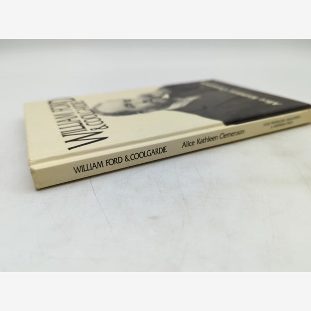 William Ford Coolgardie: The Biography Of My Father 1849-1932, Alice K Clemenson by Alice Kathleen Clemenson — photo 6
