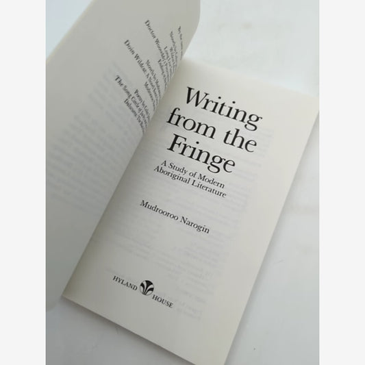 Writing From The Fringe: Study Of Modern Aboriginal Literature, Mudrooroo Narogi by Mudrooroo Nyoongah — photo 2