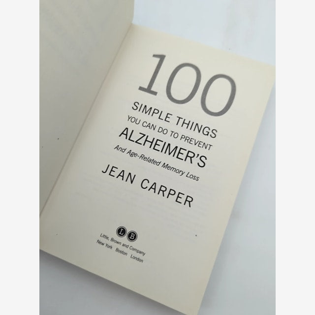 100 Simple Things You Can Do To Prevent Alzheimer's And Age-related Memory Loss, by Jean Carper — photo 3