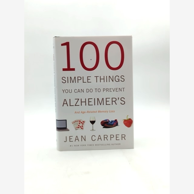 100 Simple Things You Can Do To Prevent Alzheimer's And Age-related Memory Loss, by Jean Carper book cover