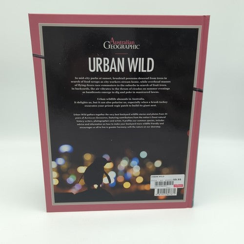 Urban Wild: Aussie Animals Sharing Our Spaces Australian Geographic Large  Book by Australian Geographic