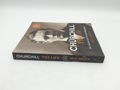 Churchill: The Life: An authorised pictorial biography by Max Arthur (Paperback) by Max Arthur