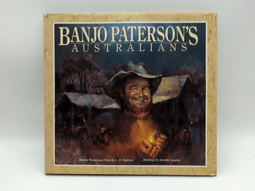 Banjo Patersons Australians: Selected Poems and Prose by Gauvin 0207161909 by A. B. Paterson